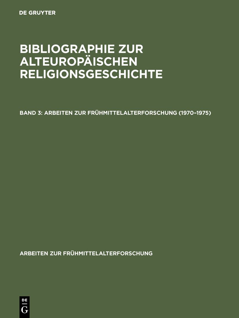 Bibliographie Zur Alteuropaischen Religionsgeschichte,III,1970-1975