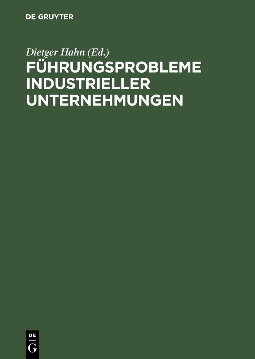 Führungsprobleme industrieller Unternehmungen: Festschrift für Friedrich Thomée zum 60. Geburtstag
