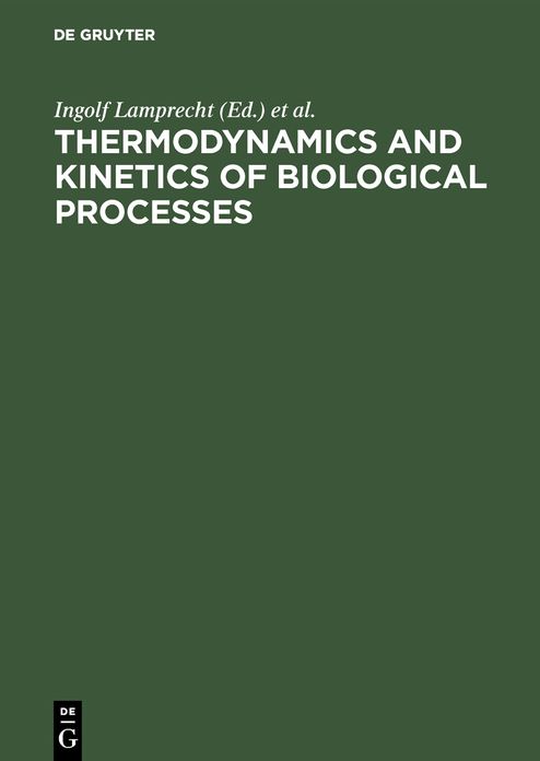 Thermodynamics and Kinetics od Biological Processes