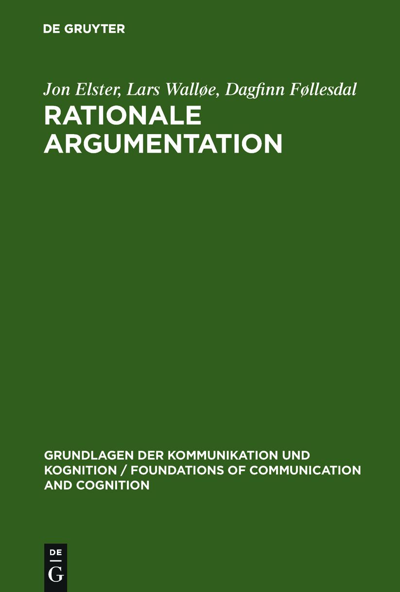 Rationale Argumentation: Ein Grundkurs in Argumentations- und Wissenschaftstheorie