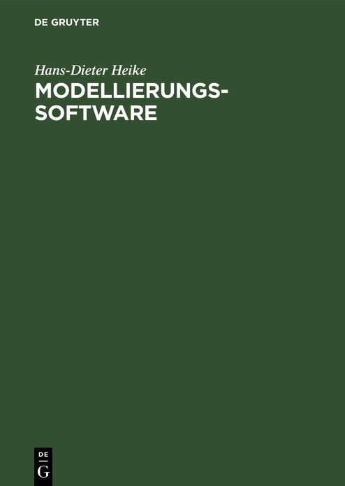 Modellierungs-Software: Konzeption und Anwendung