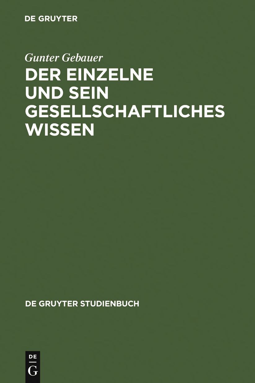 Der Einzelne und sein gesellschaftliches Wissen: Untersuchungen zum Symbolischen Wissen