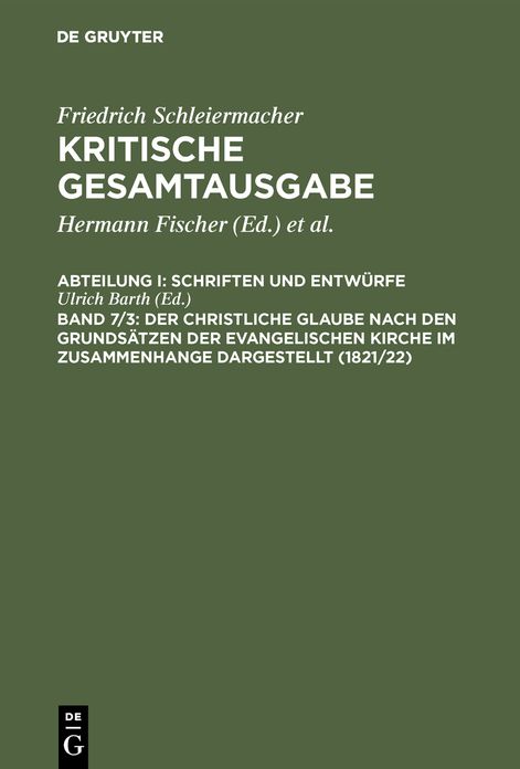 Der christliche Glaube nach den Grundsatzen der evangelischen Kirche im Zusammenhange dargestellt (1821/22): Marginalien und Anhang