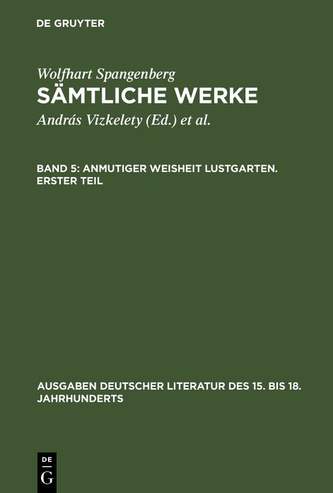 Samtliche Werke: Anmutiger Weisheit Lustgarten I