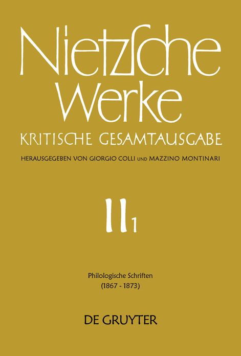Philologische Schriften: (1867 - 1873)