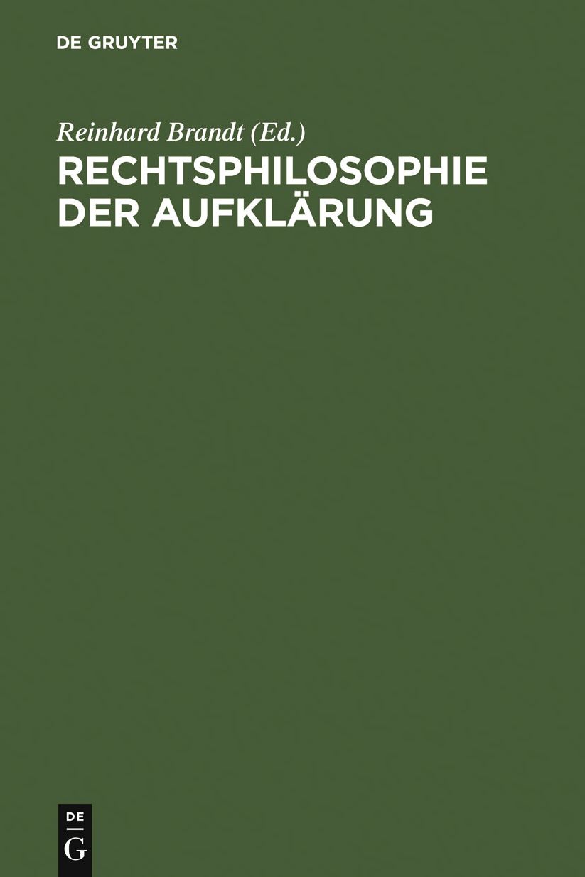 Rechtsphilosophie der Aufklarung: Symposium Wolfenbuttel 1981