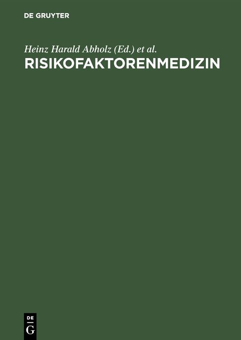 Risikofaktorenmedizin: Konzept und Kontroverse