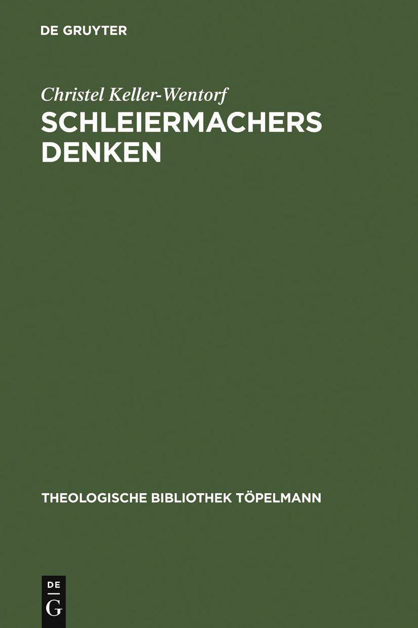 Schleiermachers Denken: Die Bewusstseinslehre in Schleiermachers philosophischer Ethik als Schlussel zu seinem Denken