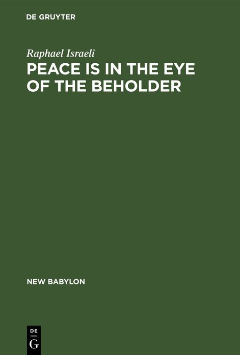 Israeli:Peace Is in Eye of Be