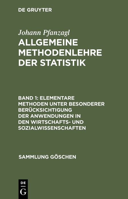 Elementare Methoden unter besonderer Berucksichtigung der Anwendungen in den Wirtschafts- und Sozialwissenschaften