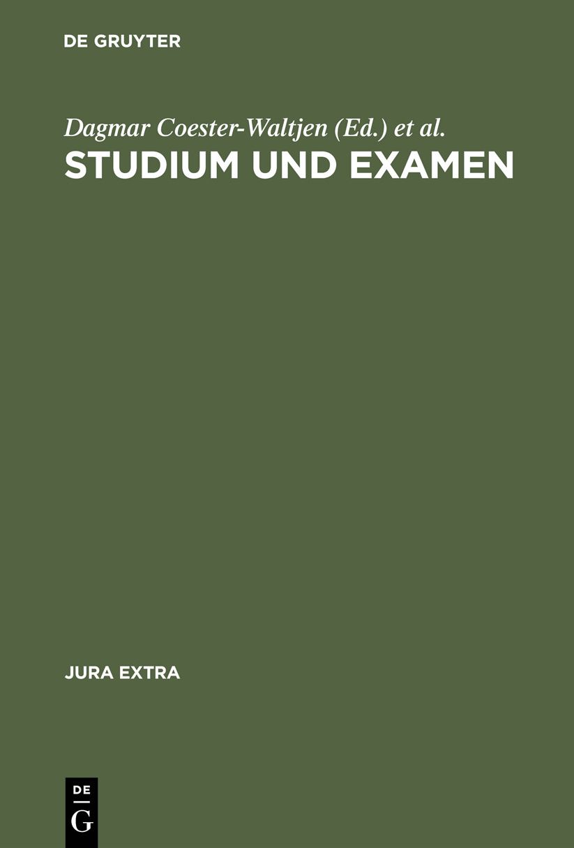 Studium und Examen: Mit Beitragen zur Anfertigung von Klausuren und Hausarbeiten, zu Studiengang und Examen, zu BAfoG
