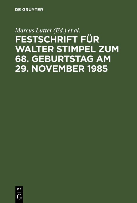 Festschrift Fur Walter Stimpel ZUM 68. Geburtstag Am 29. November 1985