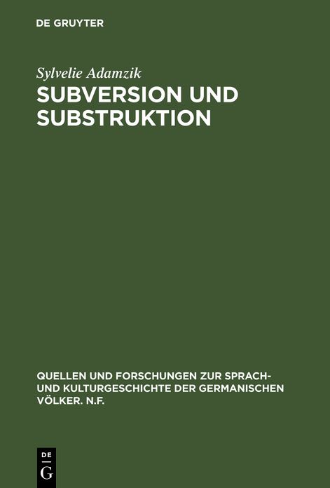 Subversion und Substruktion: Zu einer Phanomenologie des Todes im Werk Goethes