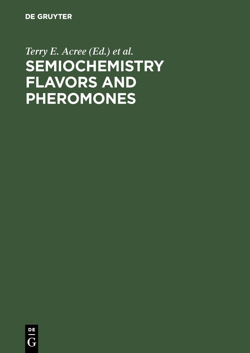 Semiochemistry - Flavors and Pheromones: Proceedings of American Chemical Society Symposium, Washington, D.C. August 1983