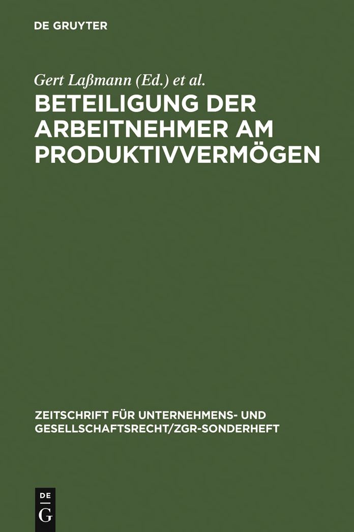 Beteiligung der Arbeitnehmer am Produktivvermogen: Grachter Symposion vom 8. und 9. Marz 1984