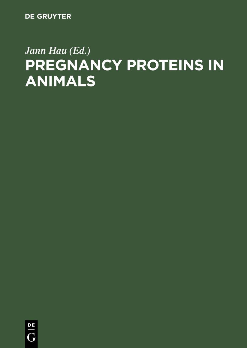 Pregnancy Proteins in Animals: Proceedings of the International Meeting, Copenhagen, Denmark, April 22-24, 1985