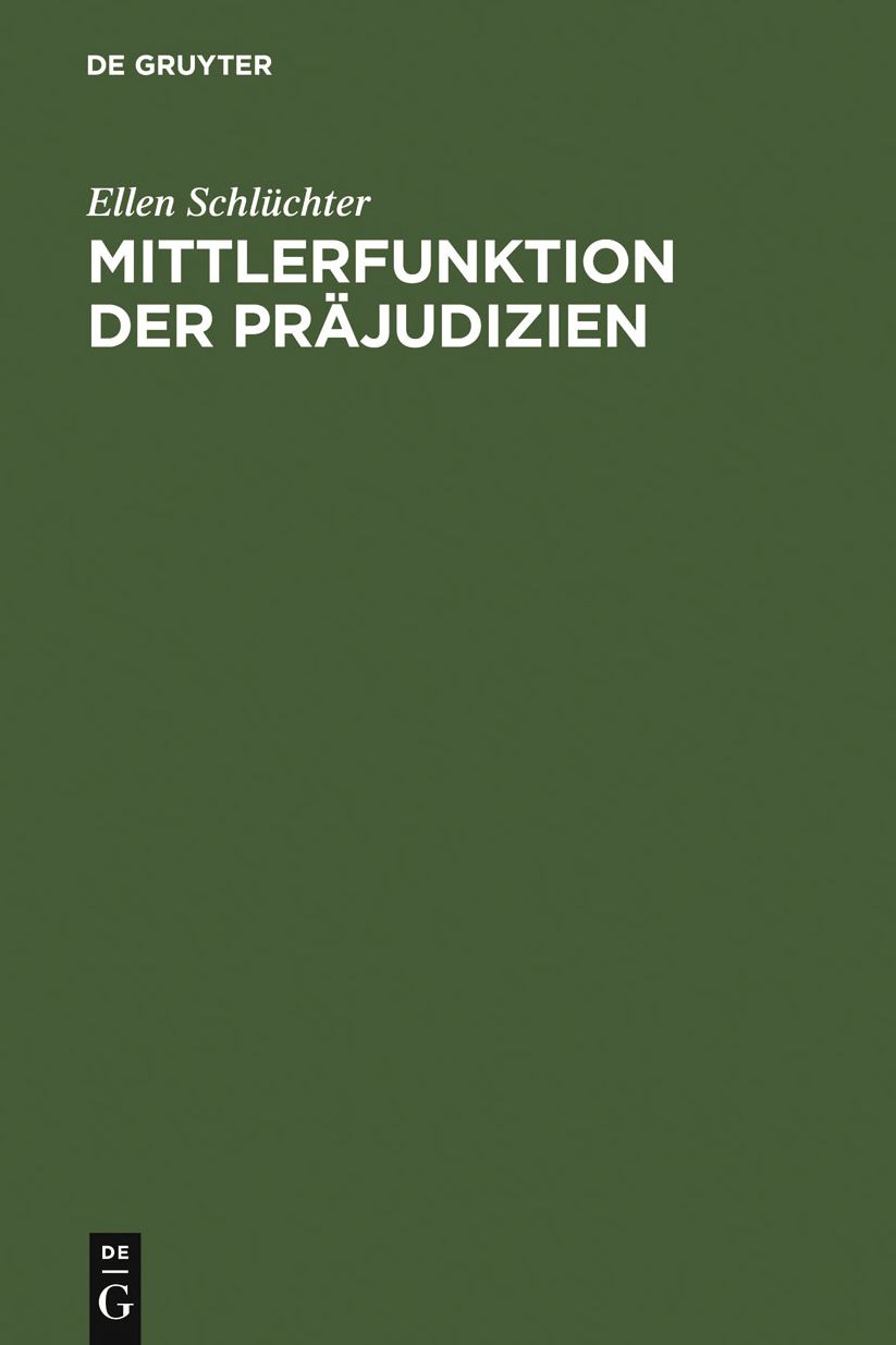 Mittlerfunktion der Prajudizien: Eine rechtsvergleichende Studie
