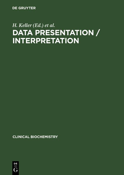 Clinical Biochemistry: Principals, Methods, Applications: Data Presentation-Interpretation