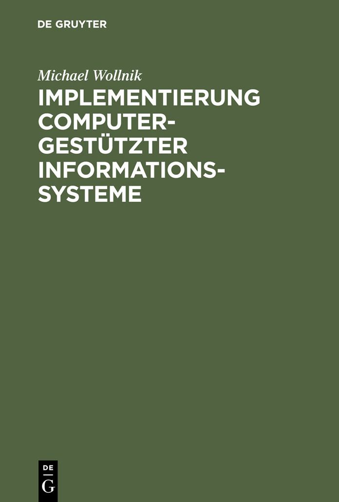 Implementierung computergestutzter Informationssysteme: Perspektive und Politik informationstechnologischer Gestaltung
