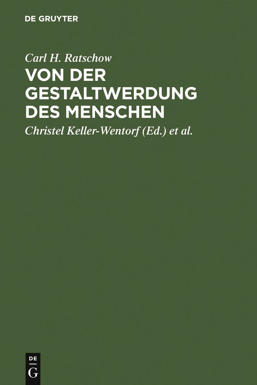Von der Gestaltwerdung des Menschen: Beitrage zu Anthropologie und Ethik