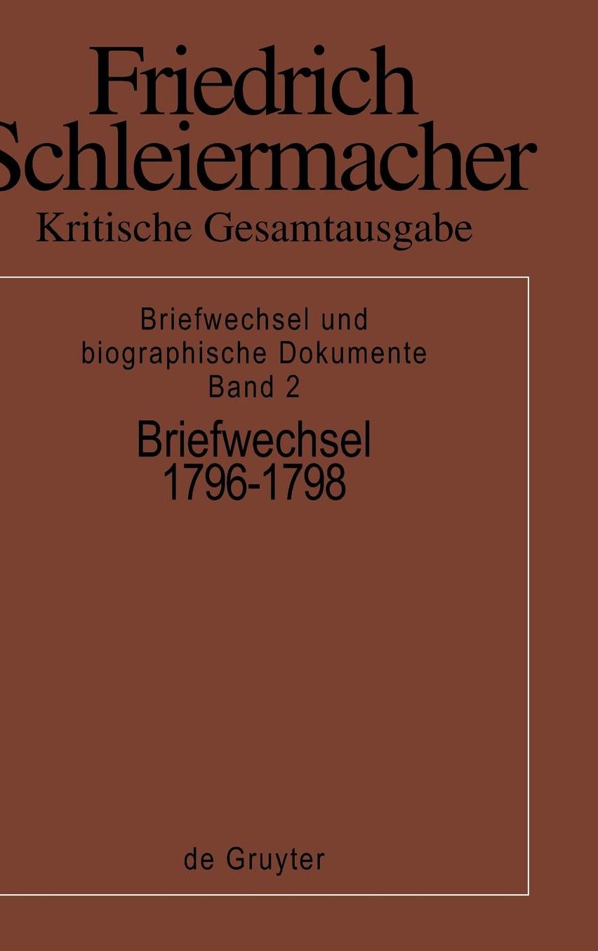 Briefwechsel 1796-1798: (Briefe 327-552)