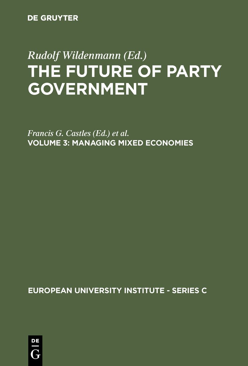 The Future of Party Government: Managing Mixed Economics