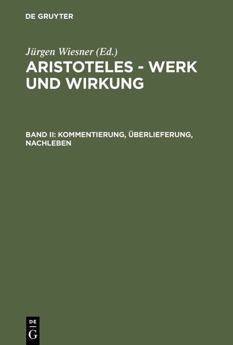 Kommentierung, Uberlieferung, Nachleben