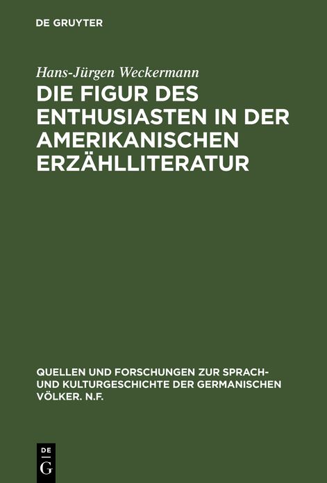 Die Figur des Enthusiasten in der amerikanischen Erzahlliteratur