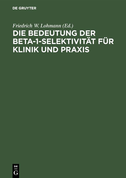 Bedeutung d beta 1 Selektivitaet (lohmann)