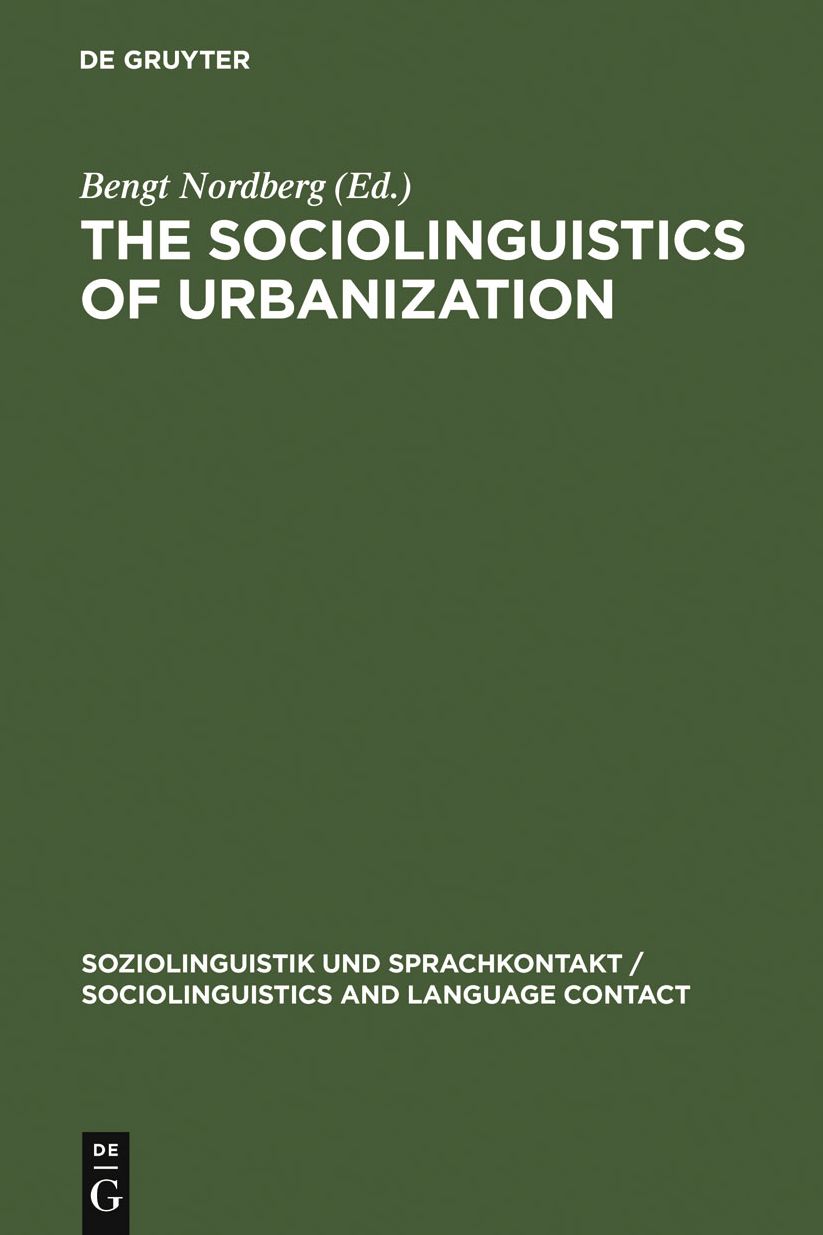 The Sociolinguistics of Urbanization: The Case of the Nordic Countries