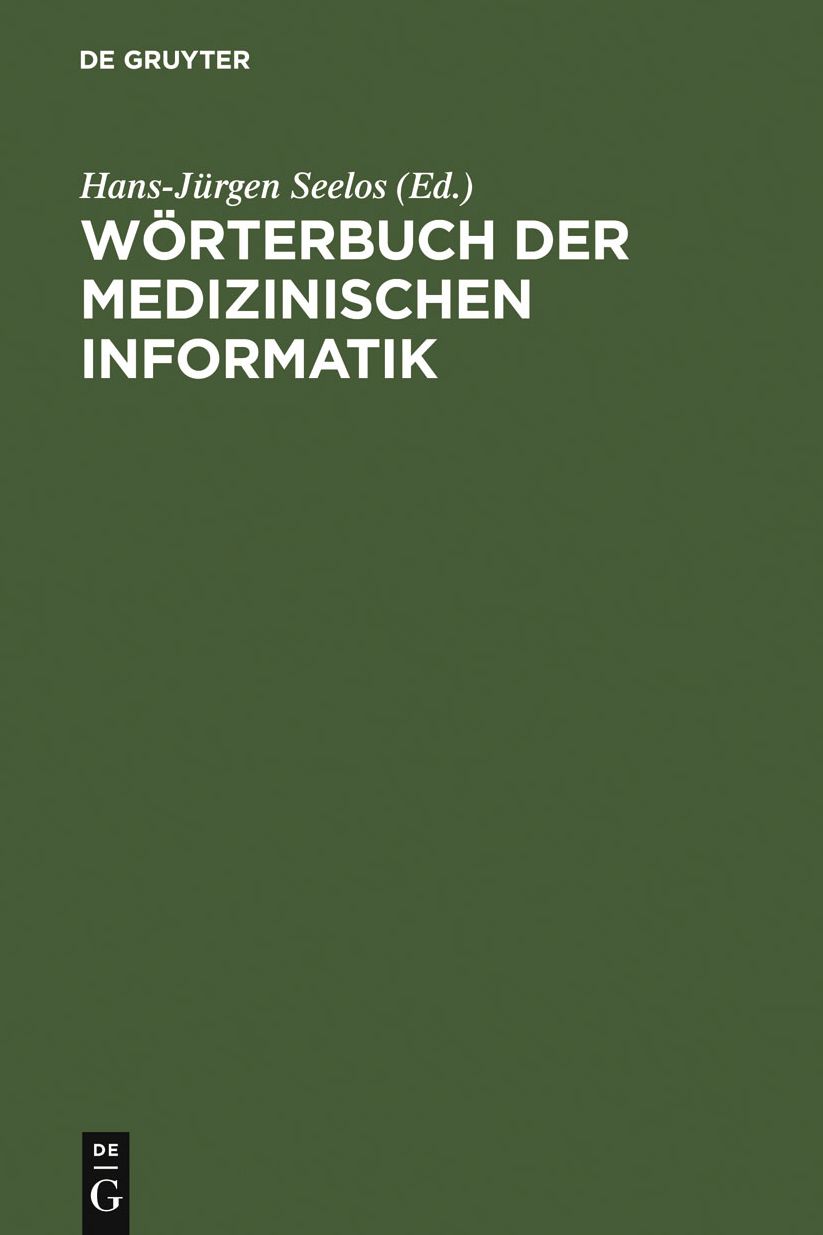 Worterbuch der Medizinischen Informatik