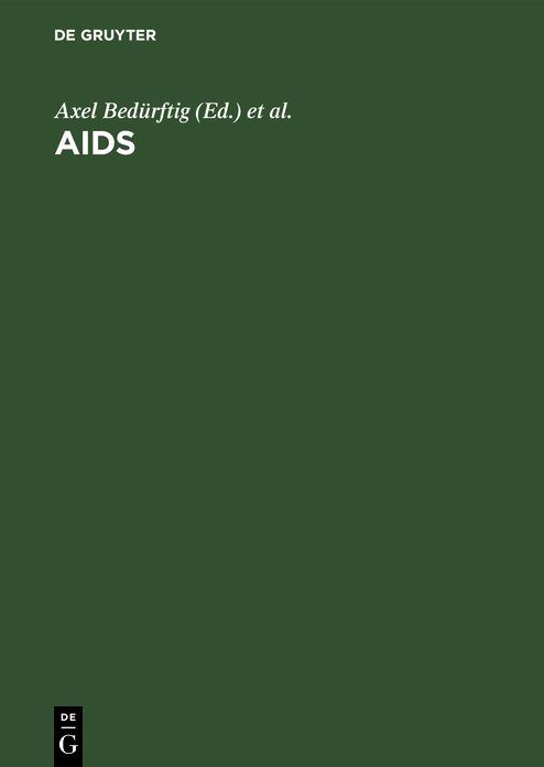 AIDS: Beratung, Betreuung, Vorbeugung - Anleitungen für die Praxis