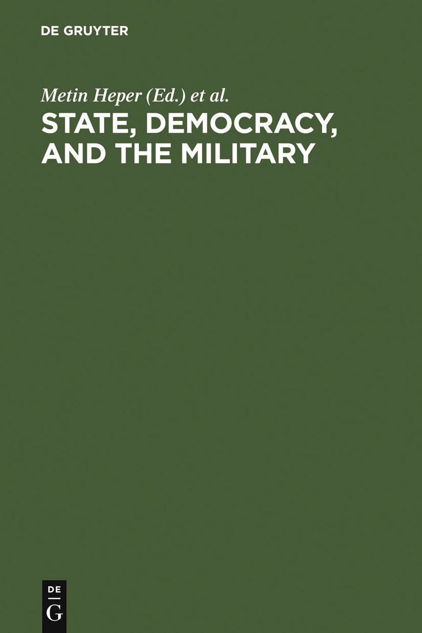 State, Democracy, and the Military: Turkey in the 1980s