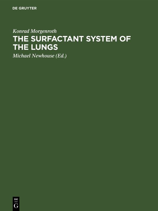 The Surfactant System of the Lungs