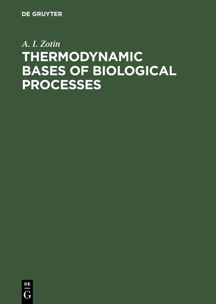 Thermodynamic Bases of Biological Processes: Physiological Reactions and Adaptations