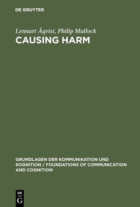 Causing Harm: A Logico-Legal Study
