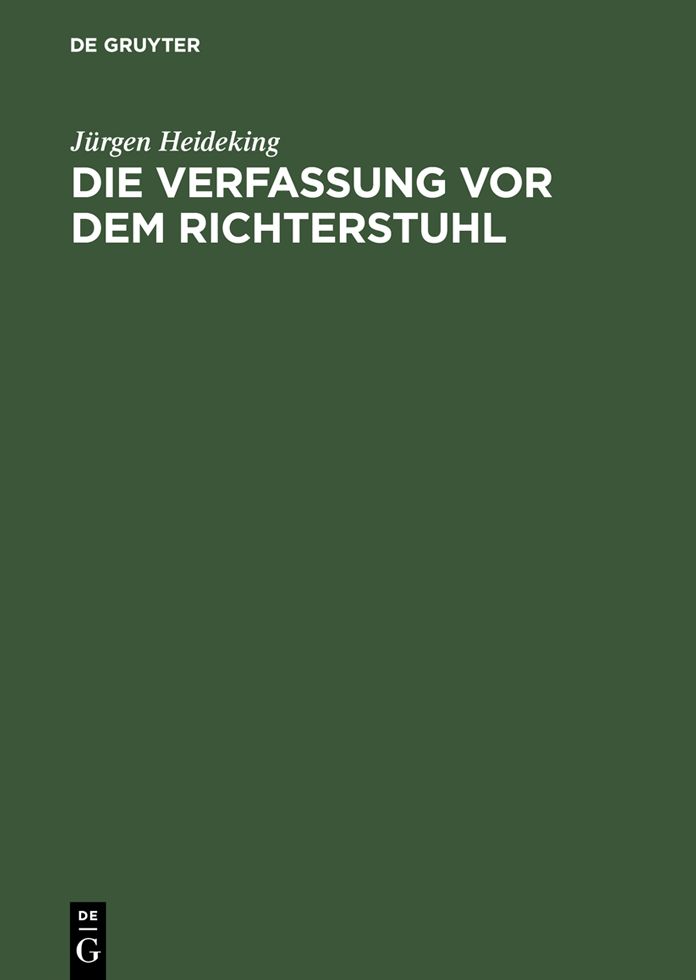 Die Verfassung vor dem Richterstuhl: Vorgeschichte und Ratifizierung der amerikanischen Verfassung 1787-1791