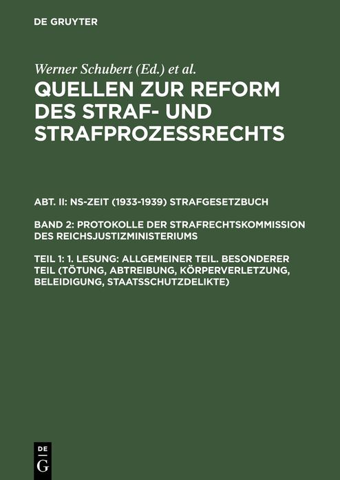 1. Lesung: Allgemeiner Teil. Besonderer Teil (Totung, Abtreibung, Korperverletzung, Beleidigung, Staatsschutzdelikte)