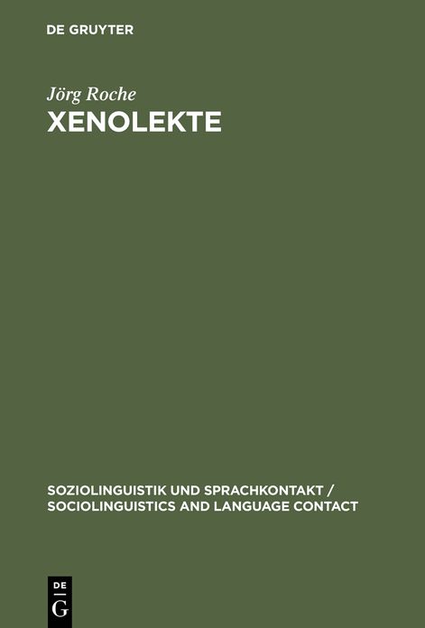 Xenolekte: Struktur und Variation im Deutsch gegenuber Auslandern