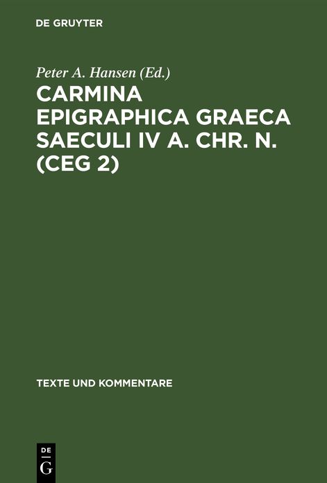 Carmina Epigraphica Graeca Saeculi IV a. Chr. n. (CEG 2)