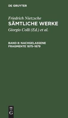 Nachgelassene Fragmente 1875-1879