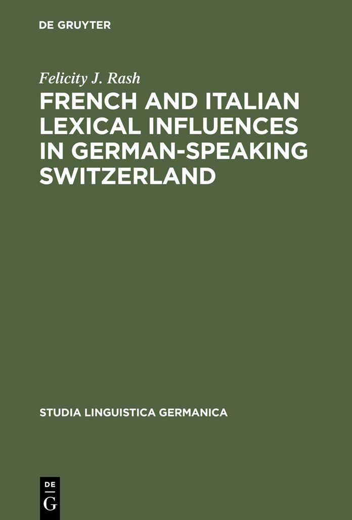 French and Italian Lexical Influences in German-speaking Switzerland: (1550-1650)