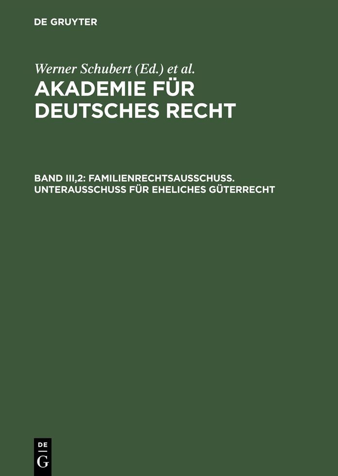 Familienrechtsausschuss. Unterausschuss fur eheliches Guterrecht