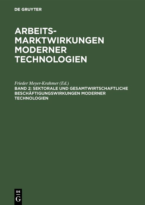 Sektorale und Gesamtwirtschaftliche Beschäftigungswirkungen Moderner Technologien