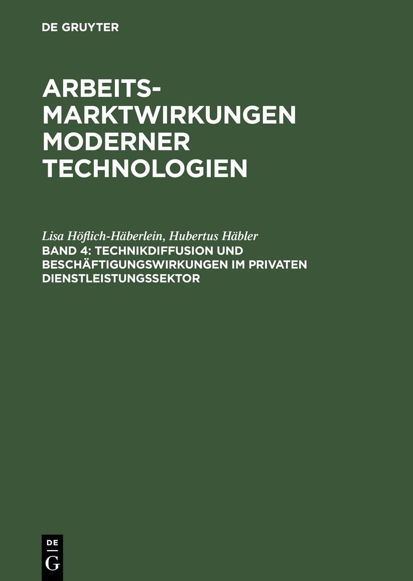 Technikdiffusion und Beschäftigungswirkungen Im Privaten Dienstleistungssektor: Eine Untersuchung der Infratest Sozialforschung Im Auftrag des BMFT