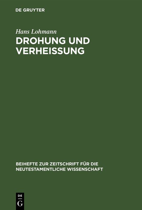 Drohung und Verheissung: Exegetische Untersuchungen zur Eschatologie bei den Apostolischen Vaetern