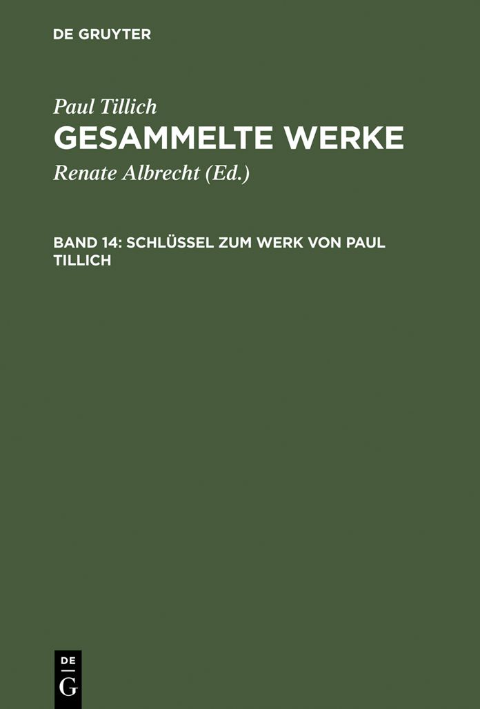 Schlussel zum Werk von Paul Tillich: Textgeschichte und Bibliographie sowie Register zu den Gesammelten Werken