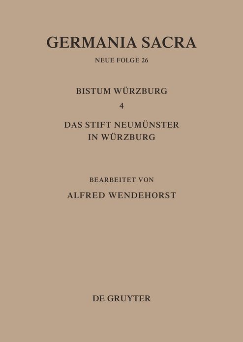 Die Bistumer der Kirchenprovinz Mainz: Das Bistum Wurzburg 4: Das Stift Neumunster in Wurzburg