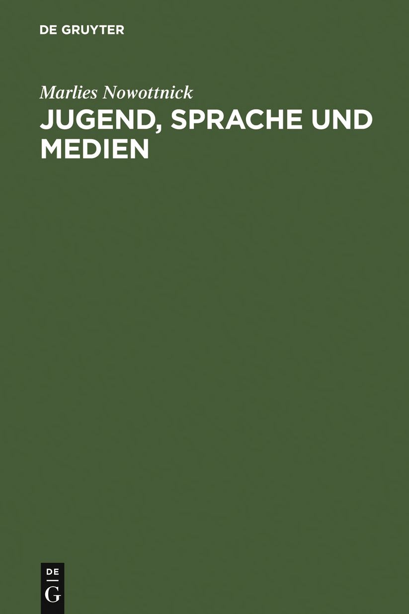 Jugend, Sprache und Medien: Untersuchungen von Rundfunksendungen fur Jugendliche