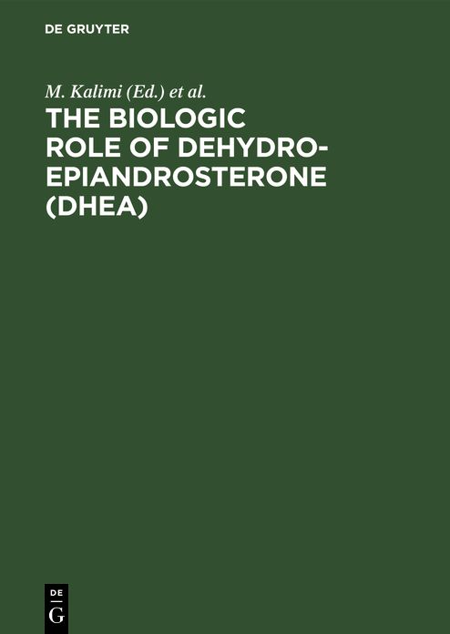 The Biologic Role of Dehydropiandrosterone (DHEA)